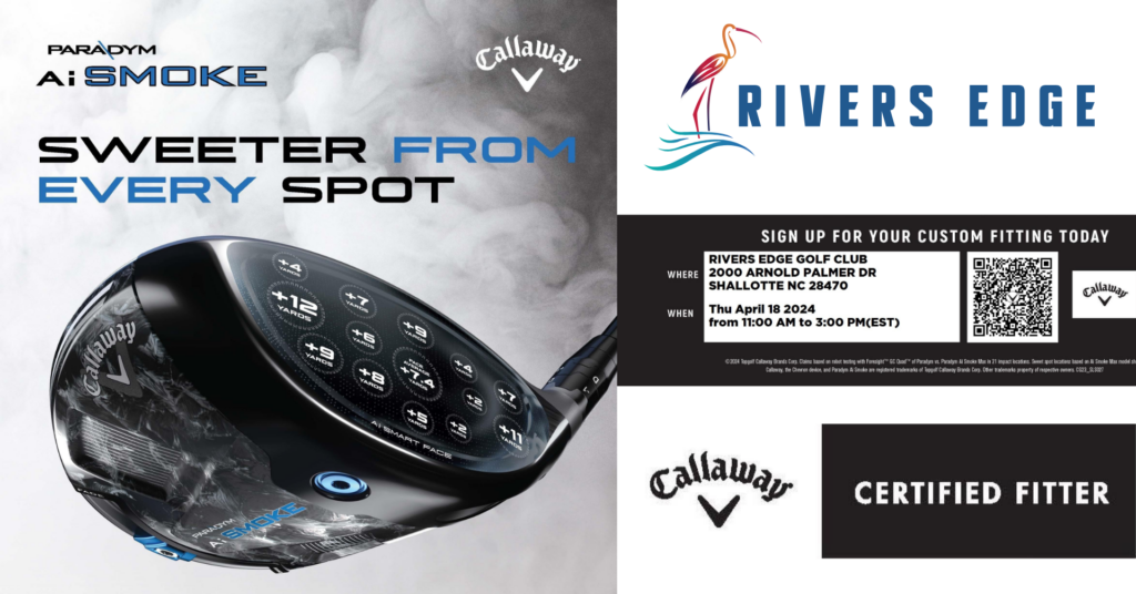 Callaway Fitting at Rivers Edge Golf Club